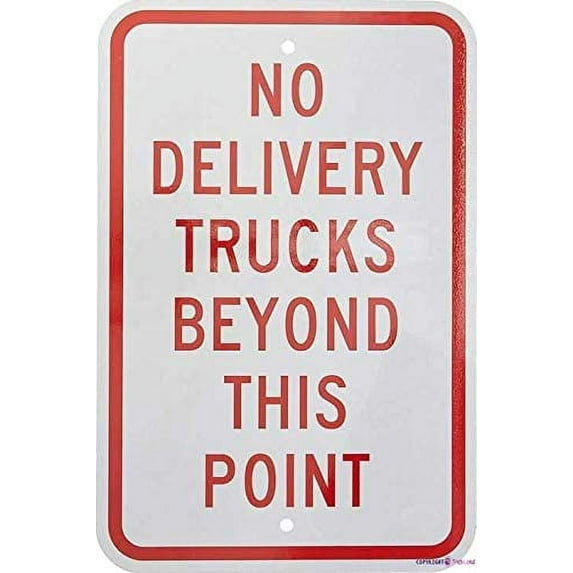 Street sign warning plaque Quote No Delivery Trucks Beyond This Point Red On White Wall Post sign Courtyard decoration, office signs For Outdoor & Indoor 8 X 12 Inch