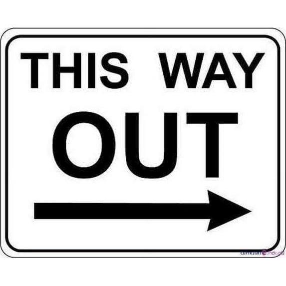 Street sign warning plaque This Way Out Right Arrow sign Courtyard decoration, office signs For Outdoor & Indoor 8 X 12 Inch