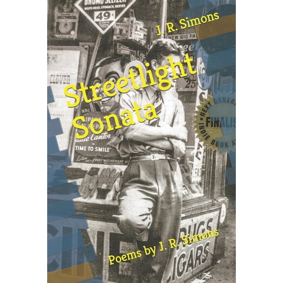 Streetlight Sonata: Poems by J. R. Simons, (Paperback)