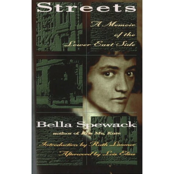 Pre-Owned Streets: A Memoir of the Lower East Side (The Helen Rose Scheuer Jewish Women's Series) (Hardcover) 1558611150 9781558611153