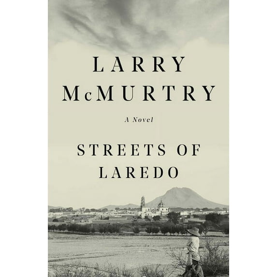 Lonesome Dove Streets of Laredo, (Paperback)