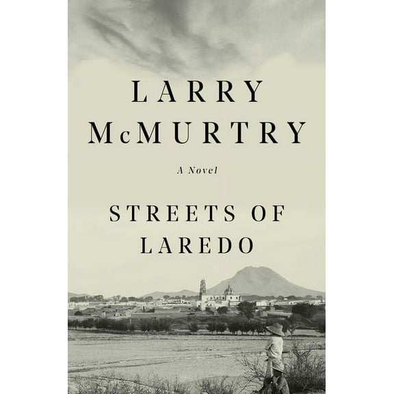 Lonesome Dove Streets of Laredo, (Paperback)