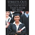 thumbnail image 1 of Streets Out, GOD and Education In: That's How We Do It, That's How We Win! (Paperback), 1 of 1
