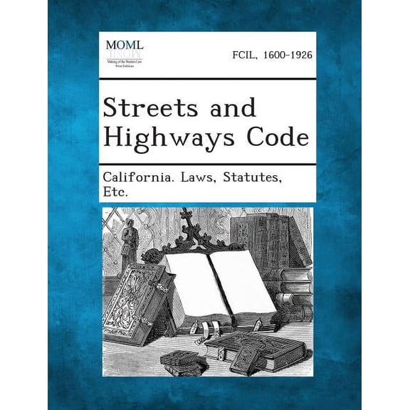 Streets and Highways Code (Paperback)