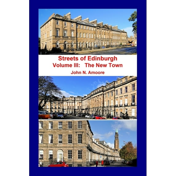 Streets of Edinburgh: The New Town, (Paperback)
