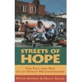 thumbnail image 1 of Pre-Owned Streets of Hope : The Fall and Rise of an Urban Neighborhood, 9780896084827, 0896084825, Paperback, 50799th edition, 1 of 1