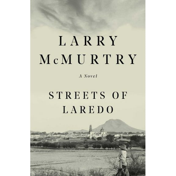 Pre-Owned Streets of Laredo: (Lonesome Dove Series Volume 4) Paperback