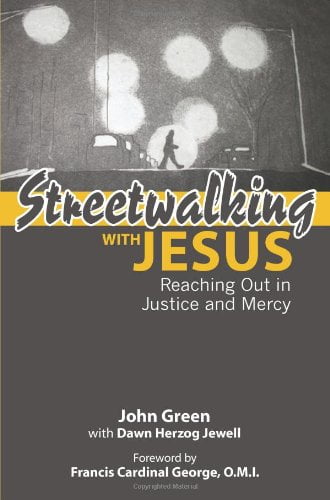 Pre-Owned Streetwalking with Jesus: Reflections on Reaching Out in Justice and Mercy (Paperback) 1592769306 9781592769308