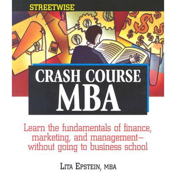 Pre-Owned Streetwise Crash Course MBA