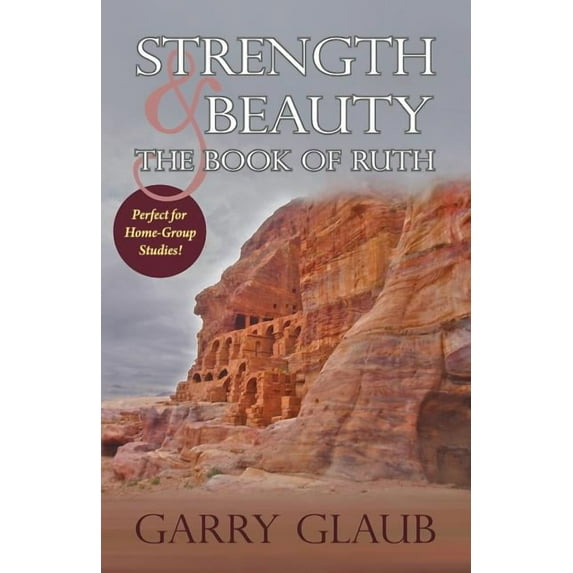 Strength & Beauty: The Book of Ruth Paperback
