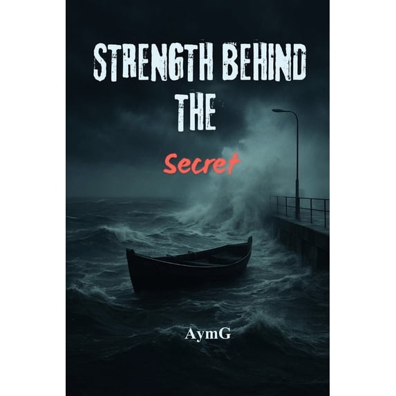 Strength Behind the Secret, (Paperback)