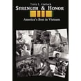 thumbnail image 1 of Pre-Owned Strength & Honor: America's Best in Vietnam (Hardcover) 1602647151 9781602647152, 1 of 1