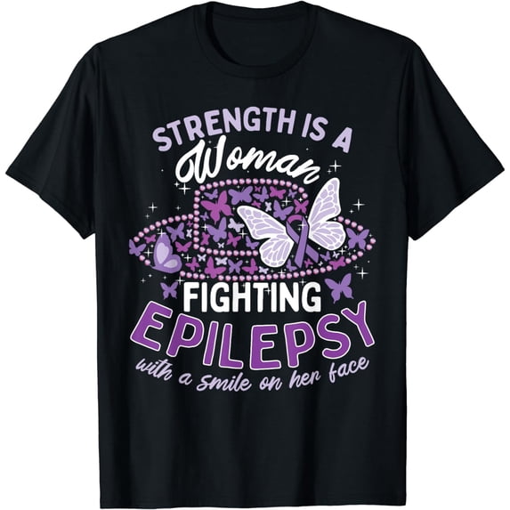 Strength Is A Woman Fighting Epilepsy T-Shirt