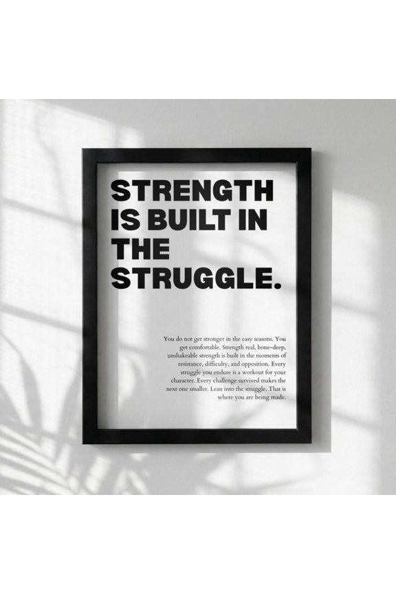 Strength Is Built Struggle Powerful Motivational Wall Art Success Quote Modern Office Decor Home Unframed Paper Print