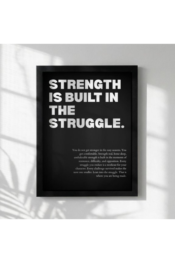 Strength Is Built Struggle Powerful Motivational Wall Art Success Quote Modern Office Decor Portrait Home Unframed Paper Print
