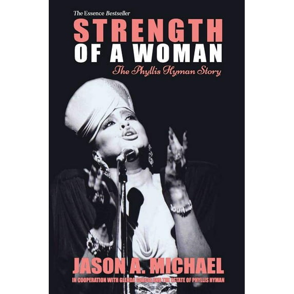 Strength Of A Woman: The Phyllis Hyman Story, (Paperback)
