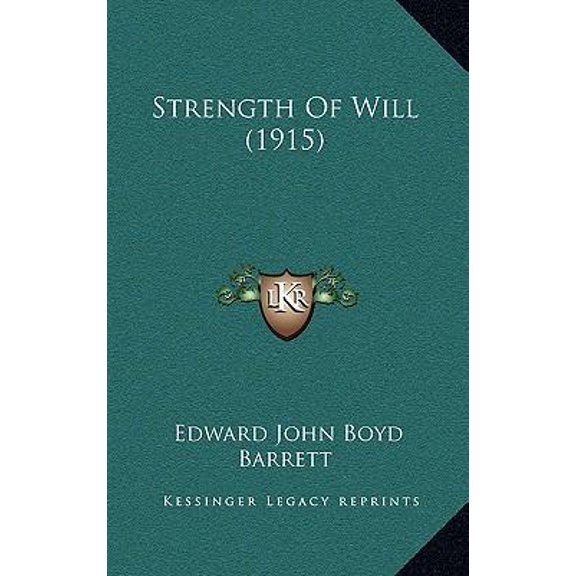 Strength of Will (1915) Hardcover