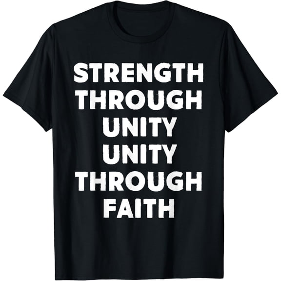 Strength Through Unity Unity Through Faith T-Shirt100% pure cotton