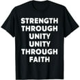 thumbnail image 1 of Strength Through Unity Unity Through Faith T-Shirt, 1 of 3