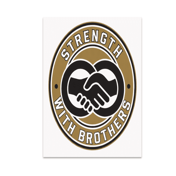 Strength With Brothers Emblem - Brotherhood Unity Decor - 13x19 Poster Print