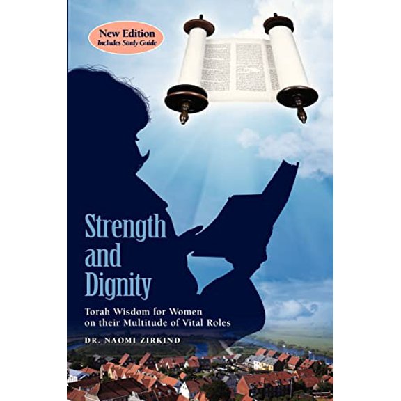 Pre-Owned Strength and Dignity with Study Guide: Torah Wisdom for Women on their Multitude of Vital Roles Paperback