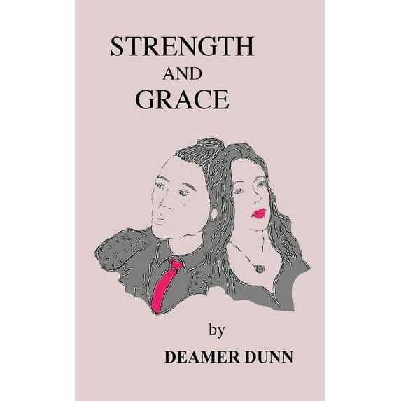Strength and Grace, (Paperback)