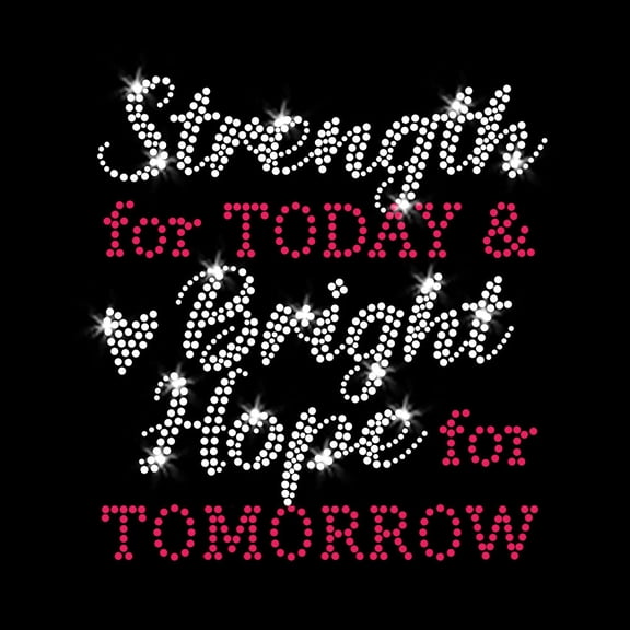 Strength for Today Bright Hope for Tomorrow Christian Faith Sparkly Bling Iron-on Clear Crystal Rhinestone and Rhinestud Transfer by JCS Rhinestones