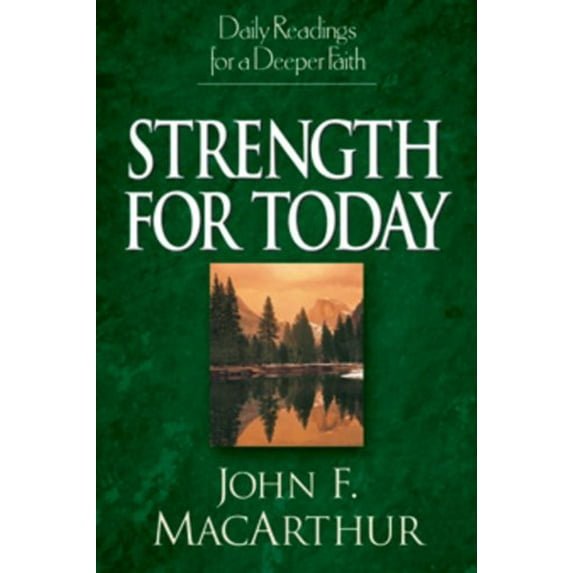 Pre-Owned Strength for Today (Hardcover) 0891079696 9780891079699
