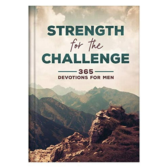 Pre-Owned Strength for the Challenge: 365 Devotions for Men (Hardcover) 1643528505 9781643528502