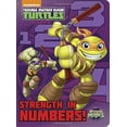thumbnail image 1 of Pre-Owned Strength in Numbers! (Teenage Mutant Ninja Turtles: Half-Shell Heroes) (Board Book) (Unknown) 0553497774 9780553497779, 1 of 1