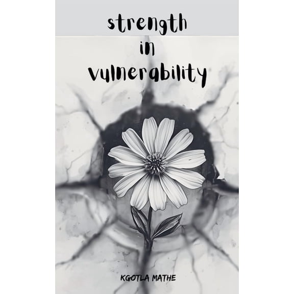 Strength in Vulnerability, (Paperback)