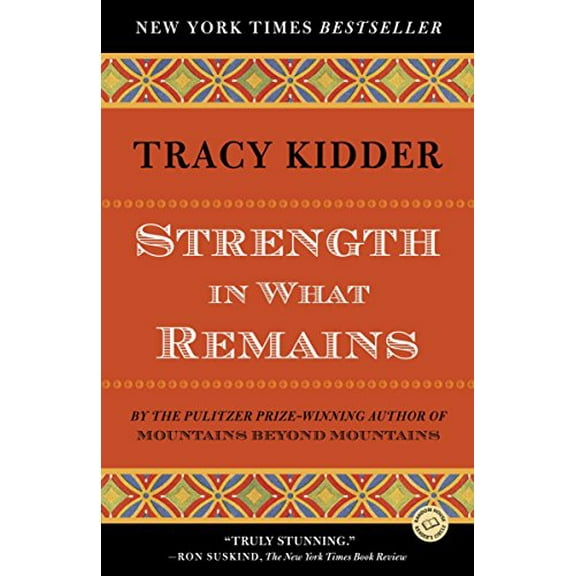 Pre-Owned Strength in What Remains (Paperback) 0812977610 9780812977615