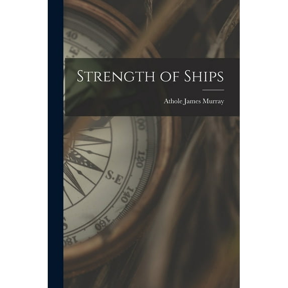 Strength of Ships (Paperback)