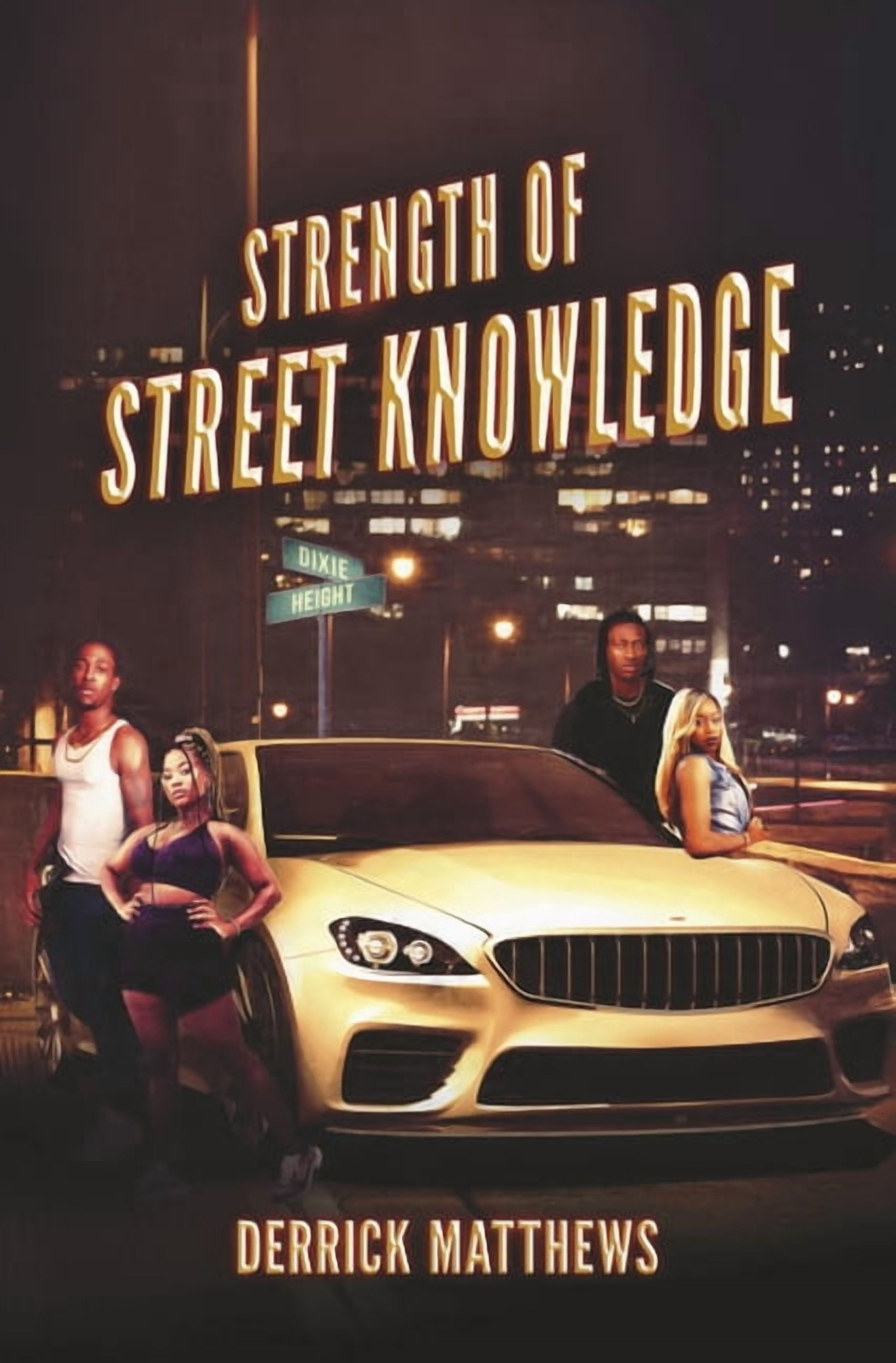 Strength of Street Knowledge, (Hardcover)