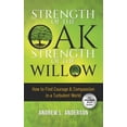 thumbnail image 1 of Strength of the Oak, Strength of the Willow, (Hardcover), 1 of 1