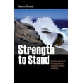 thumbnail image 1 of Strength to Stand: Equipping the Church for Impact through Apostolic-Prophetic Leadership (Paperback) by Naomi Dowdy, 1 of 1