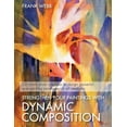 thumbnail image 1 of Strengthen Your Paintings With Dynamic Composition (Paperback), 1 of 1