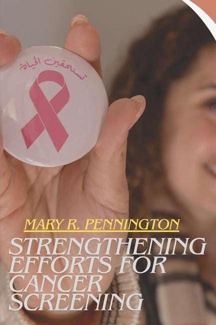 Strengthening Efforts for Cancer Screening, (Paperback)