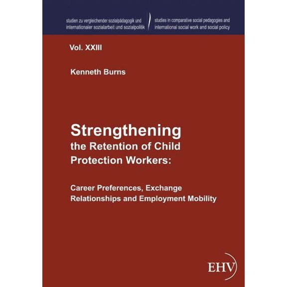 Strengthening the Retention of Child Protection Workers (Paperback)