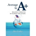 thumbnail image 1 of Strengthening the World Average to A+: Realising Strengths in Yourself and Others, (Paperback), 1 of 1