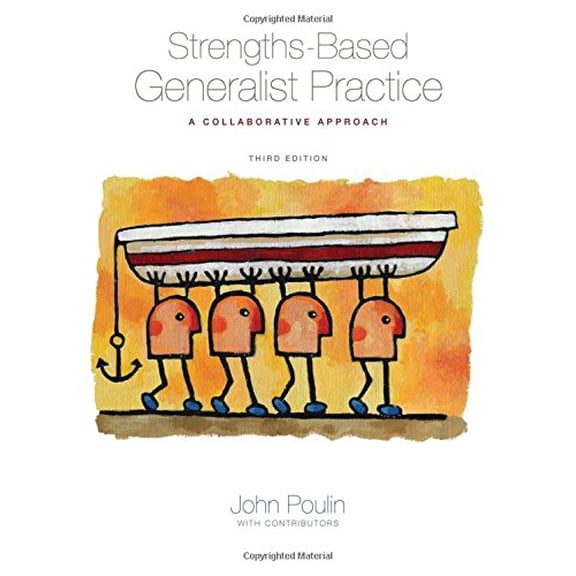 Pre-Owned Strengths-Based Generalist Practice: A Collaborative Approach (Methods / Practice of Social Work: Generalist) (Paperback) 0495115878 9780495115878