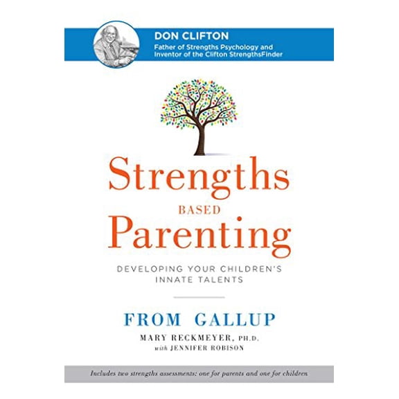 Pre-Owned Strengths Based Parenting: Developing Your Children's Innate Talents (Hardcover) 1595621008 9781595621009