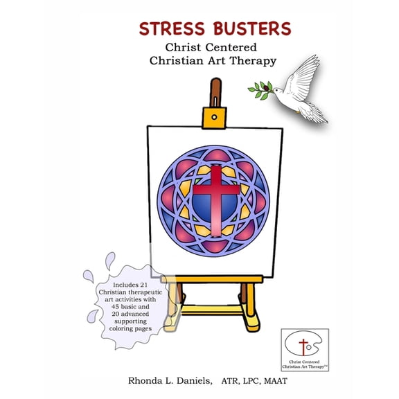 Stress Busters Christ Centered Christian Art Therapy, (Paperback)