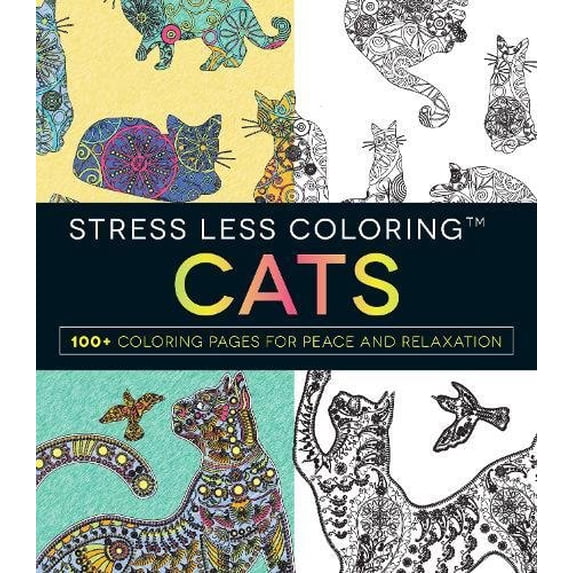 Pre-Owned Stress Less Coloring - Cats: 100+ Coloring Pages for Peace and Relaxation (Paperback) 1440597138 9781440597138