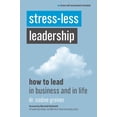 thumbnail image 1 of Stress-Less Leadership, (Paperback), 1 of 1