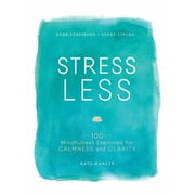 Stress Less Stop Stressing, Start Living, Paperback
