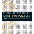 thumbnail image 1 of Stress Less Word Search - Cheerful Puzzles: 100 Word Search Puzzles for Fun and Relaxation, (Paperback), 1 of 1