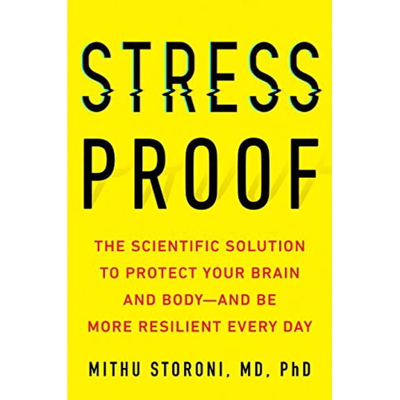 Pre-Owned Stress-Proof: The Scientific Solution to Protect Your Brain and Body--And Be More Resilient Every Day Paperback