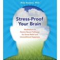 thumbnail image 1 of Pre-Owned Stress-Proof Your Brain: Meditations to Rewire Neural Pathways for Stress Relief and Unconditional Happiness Paperback, 1 of 1