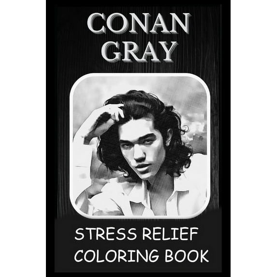 Stress Relief Coloring Book : Colouring Conan Gray (Paperback)